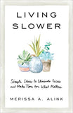 Living Slower