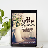 31 Days to Simpler Living eWorkbook (Download)