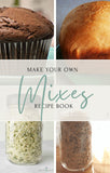 Make Your Own Mixes Ebook (Instant Download)