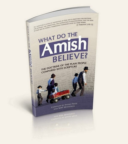 What do the Amish Believe?